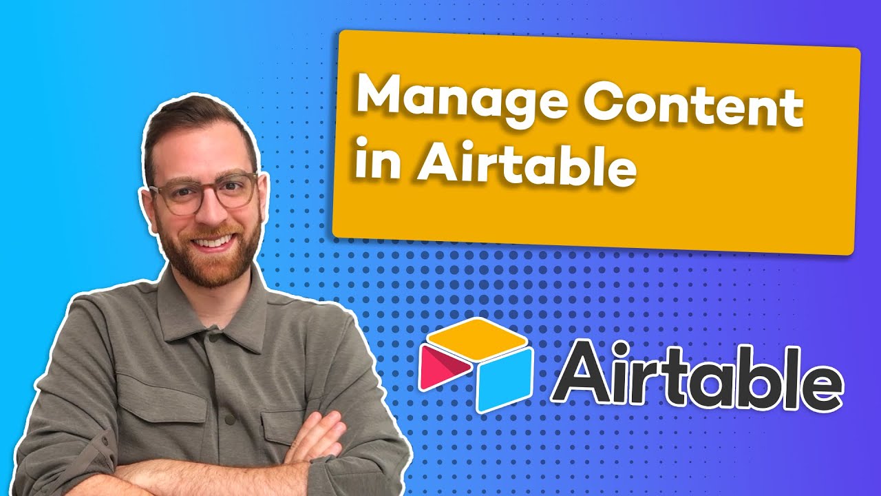 How to Manage Your Content Pipeline with Airtable - YouTube