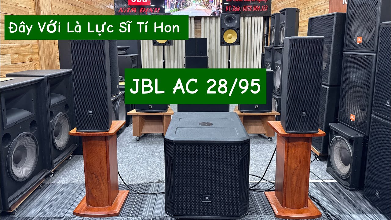 Đây Với Là Lực Sĩ Tí Hon | JBL AC 28/95 - YouTube