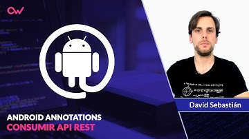 ANDROID ANNOTATIONS: Consumir API REST