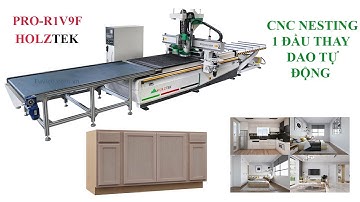 HOLZTEK. MÁY CNC NESTING TẢI NẶNG 1 ĐẦU ROUTER THAY DAO TỰ ĐỘNG giá tốt nhất thị trường