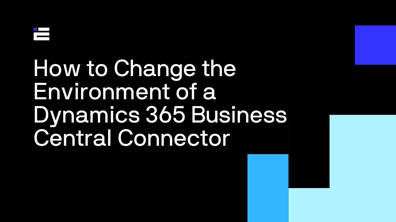 How to Change the Environment of a Dynamics 365 Business Central ...