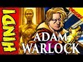 ADAM WARLOCK Origins Explained | Owner Of The SOUL STONE!! |