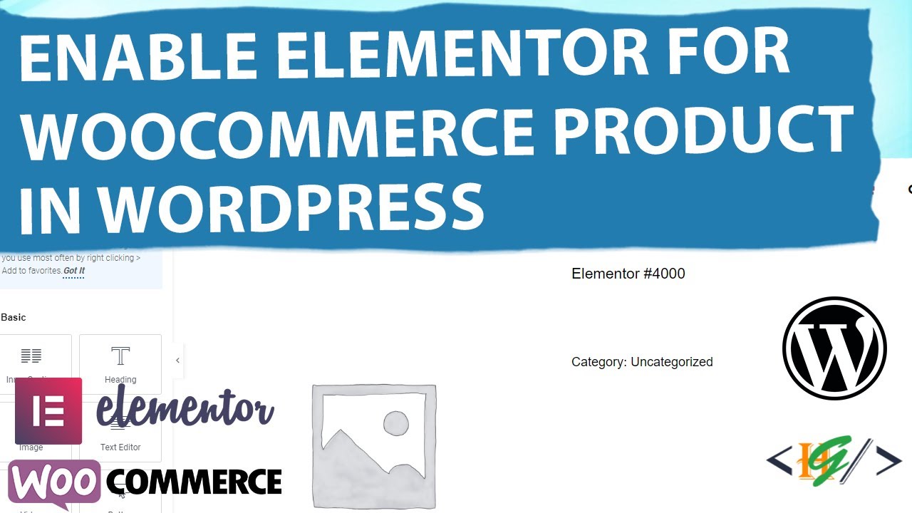 How to Activate Elementor Layout for WooCommerce Products in WordPress ...