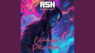 Chasing Dreams