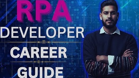 RPA Developer Career Guide 2025: How to Start & Succeed
