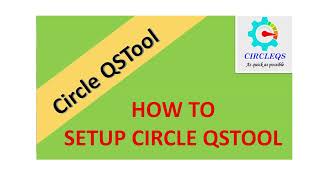 QStool Utilities | How To Setup the Circle Qstools