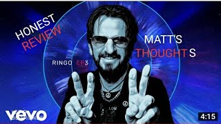 NEW! Ringo Starr "EP3"  Matt's Review! Oh boy!