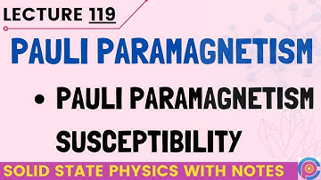 What is Pauli paramagnetism? | paramagnetism of metals | paramagnetism of conduction electrons