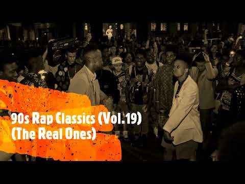 90s Rap Classics (Vol.19) (The Real Ones)