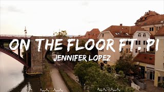 Jennifer Lopez - On The Floor ft. Pitbull || Briggs Music