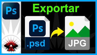 Exportar/Guardar imagen a JPG en Photoshop (explicación a detalle). Exportar/Guardar imagen a JPG en Photoshop (explicación a detalle).
