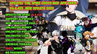 UPDATE! Download The Spike Cross V6.4.425 2025 MOD APK (Unlock All Characters, Money, Max Level)