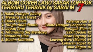 Album Lagu Sasak Lombok Cover Terbaru Terbaik by Sabai M | Vol. 7