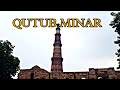 Qutub minar vlog delhi qutubminardelhi vloghimanshuyogi