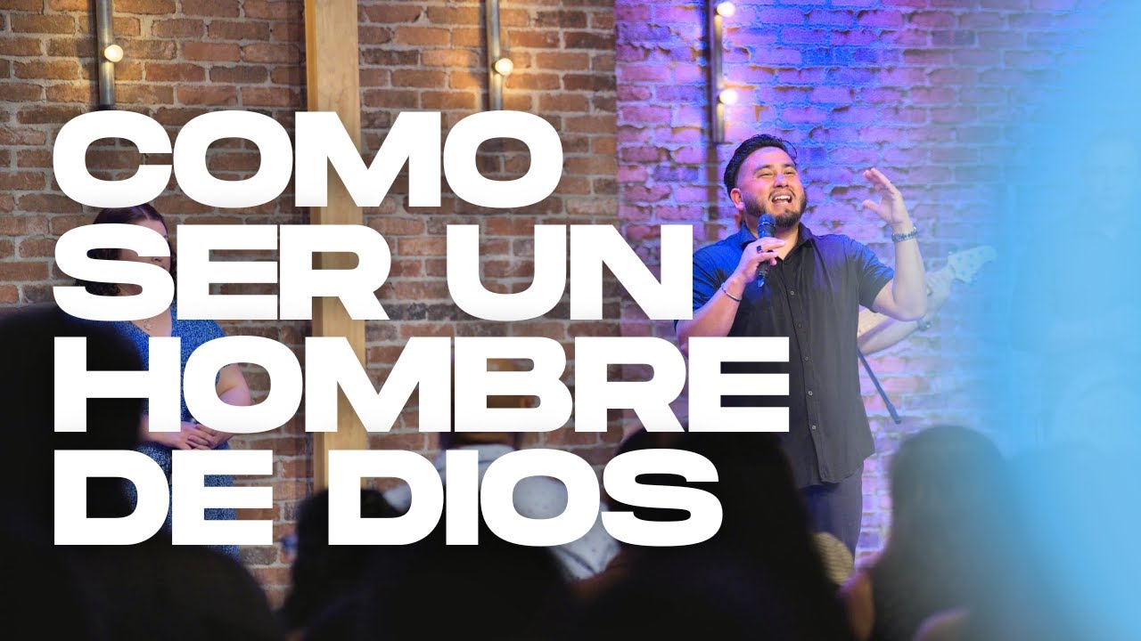 Como Ser Un Hombre de Dios // Pastor Daniel A. Ramos | New Life Church