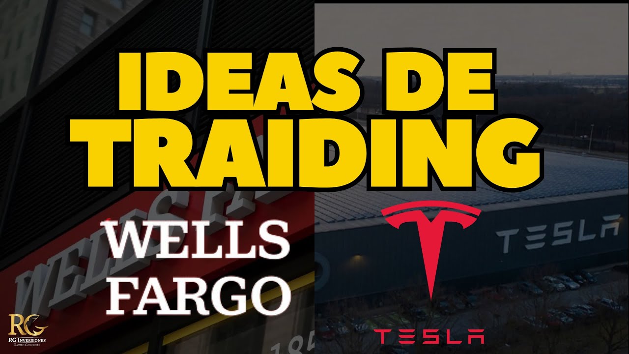 Hoy Analizamos WELLS FARGO y TESLA! - YouTube