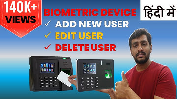 how to add user in biometric devices | edit user in biometric | how to delete user in biometric