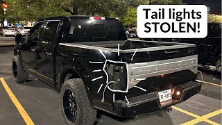 F150 TAIL LIGHTS STOLEN! THE STORY & HOW TO FIX!