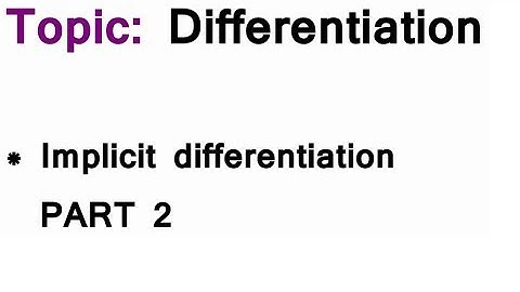 AS/A-Level Maths Differentiation - Implicit differentiation PART 2