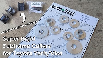 Super Rigid Collars & Sway Bar Bushing Replacements on the Yaris