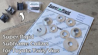 Super Rigid Collars & Sway Bar Bushing Replacements on the Yaris