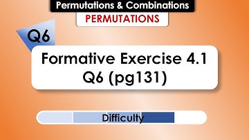 Lesson 12: PERMUTATIONS | Q6 | KSSM Textbook F5 Formative Exercise 4.1 Q6 (pg131)