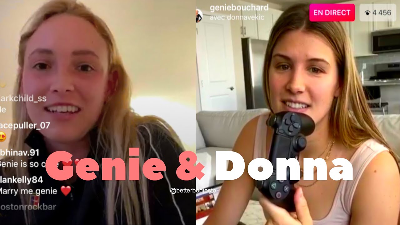Genie Bouchard  and Donna Vekic Instagram live