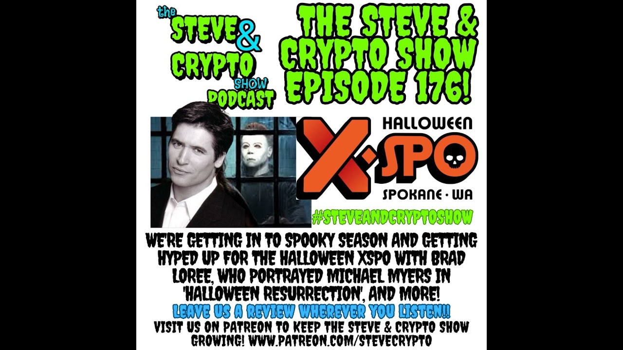 Episode 176- Halloween Xspo, Brad Loree, and More...