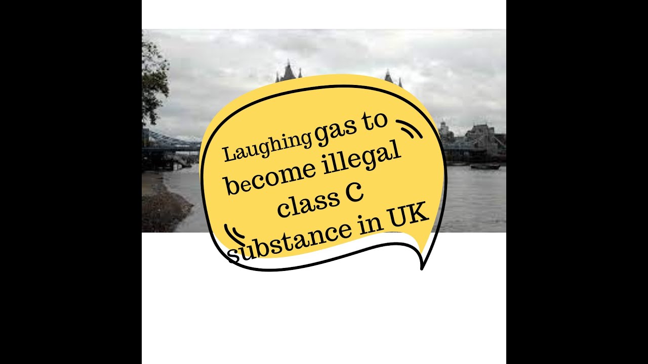 UK laughing gas ban cause more harm than good?