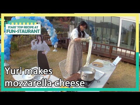 Yuri makes mozzarella cheese (Stars' Top Recipe at Fun-Staurant) | KBS WORLD TV 201222