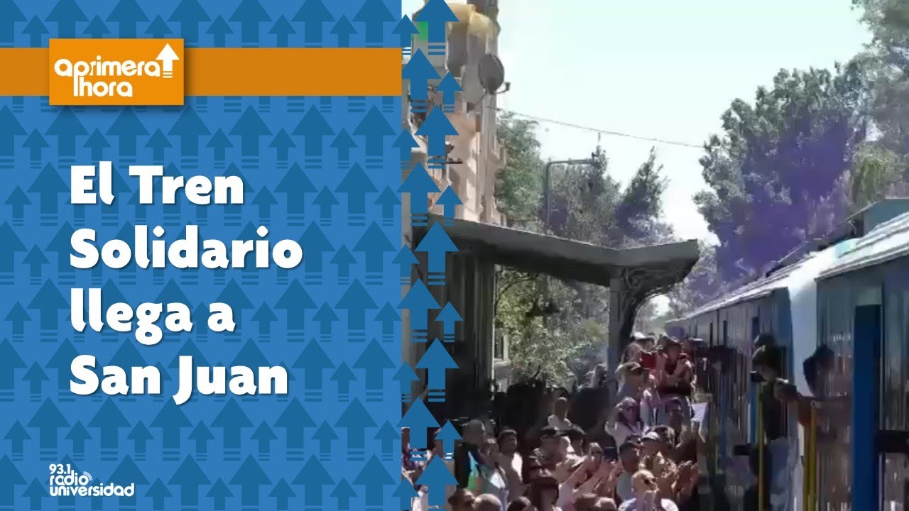 El Tren Solidario llega a San Juan - YouTube