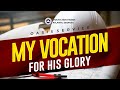 My Vocation For His Glory || DCNS TOLA ADEOTI