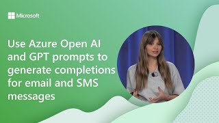 use azure open ai and gpt prompts to generate completions for email and sms messages