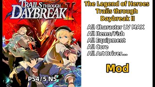 The Legend of Heroes Trails through Daybreak II Mod TLOHTTD2 Save Modding Mods