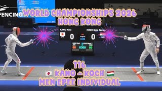 [T16] KANO Koki 🇯🇵 - Mate Tamas KOCH 🇭🇺 | Fencing World Championship Hong Kong 2026 | Men Epee