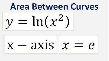 Find the area between the curves y = ln(x^2) , the x-axis and the line x = e