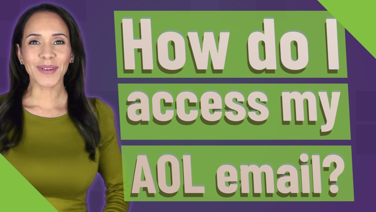 How do I access my AOL email? YouTube