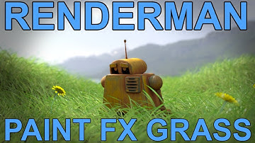 Renderman 21 Paint FX Grass Tutorial