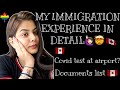 My Immigration experience in Detail🤯🙋🏻‍♀️||Covid test at airport?||Document list for Immigration