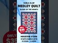 🧵✨ Medley Quilt – Block of the Month Class! ✨🧵