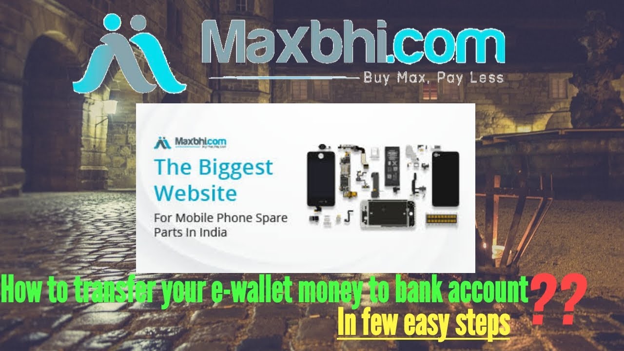 How to transfer your money from Maxbhi to your bank account|Maxbhi|Lokesh  Gowda - YouTube