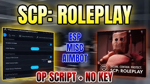 *NEW WORKING* SCP: Roleplay Script (AIMBOT, ESP, MISC & MORE) 2025
