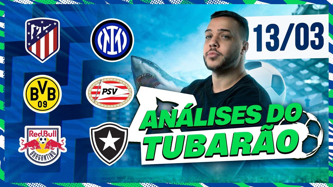 DICAS E PALPITES DE FUTEBOL NO DIA 13/03/2024 + BILHETE PRONTO! Botafogo, Borussia, Inter