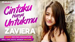 CINTAKU HANYA UNTUKMU - ZAVIERA |   | Durasic Studio