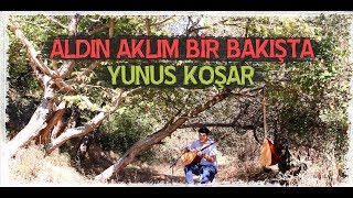 Yunus KOŞAR - ALDIN AKLIM BİR BAKIŞTA (NEŞET ERTAŞ COVER) #EVDEKAL Resimi