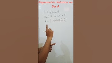 Asymmetric Relation On Set A