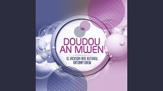 Video thumbnail of "DJ Jackson - Doudou an mwen (feat. Rutshelle, Antonny Drew)"