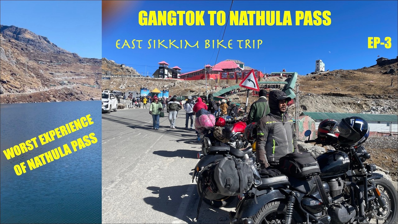 Gangtok to Nathula Pass Bike trip||Worst experience of Nathula pass||EP-3||East Sikkim tour||