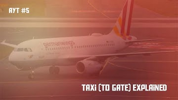 Flight Procedure #5 | Taxi to Gate | RFS real flight simulator