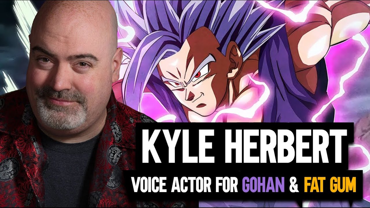 Kyle Herbert the voice of Gohan in Dragon Ball Z and Fat Gum in My Hero Academia! YouTube